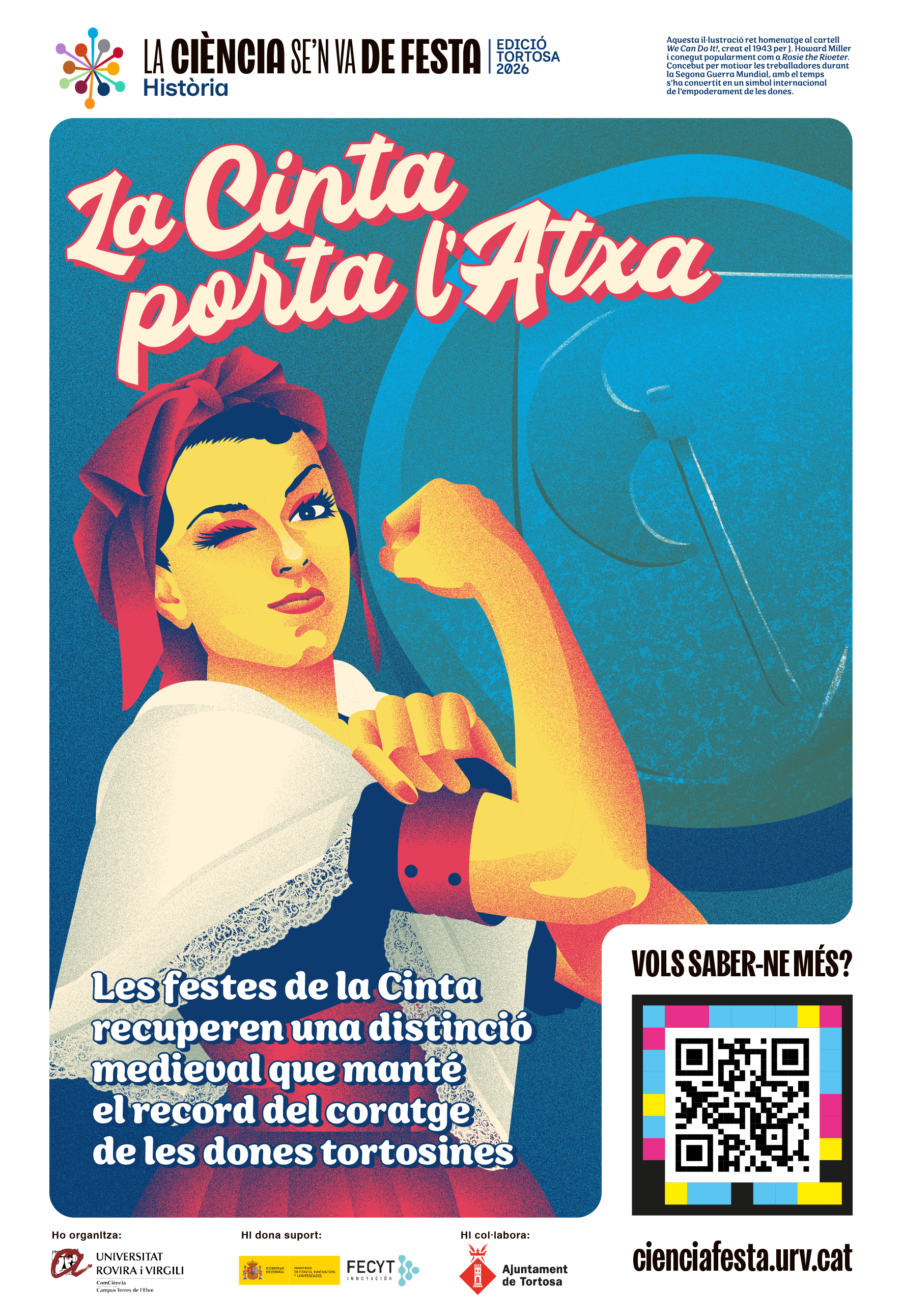 L'orde de l'Atxa està vinculada a un episodi bèl·lic de Tortosa durant la baixa edat mitjana.